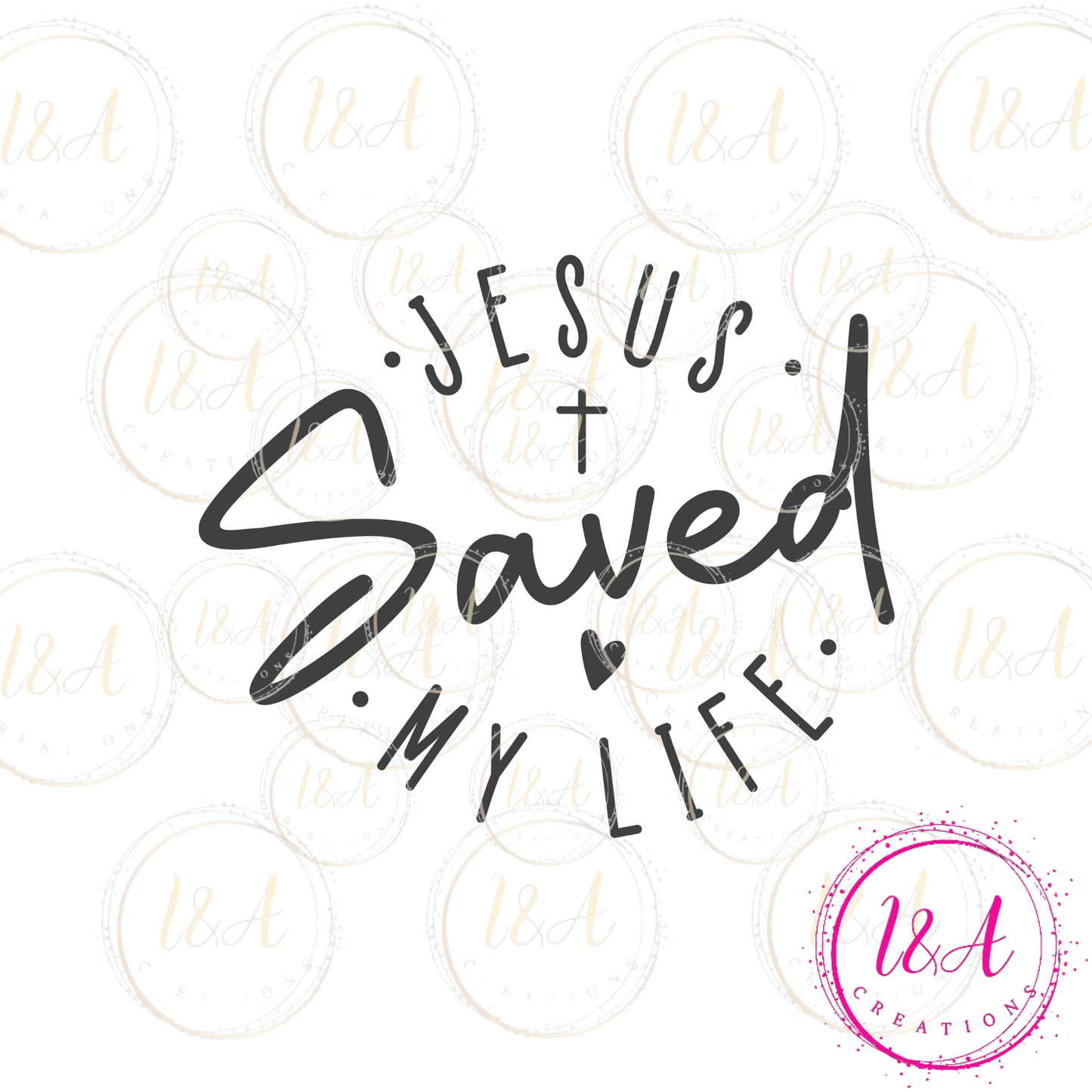 #330B Jesus saved my life (gray color)