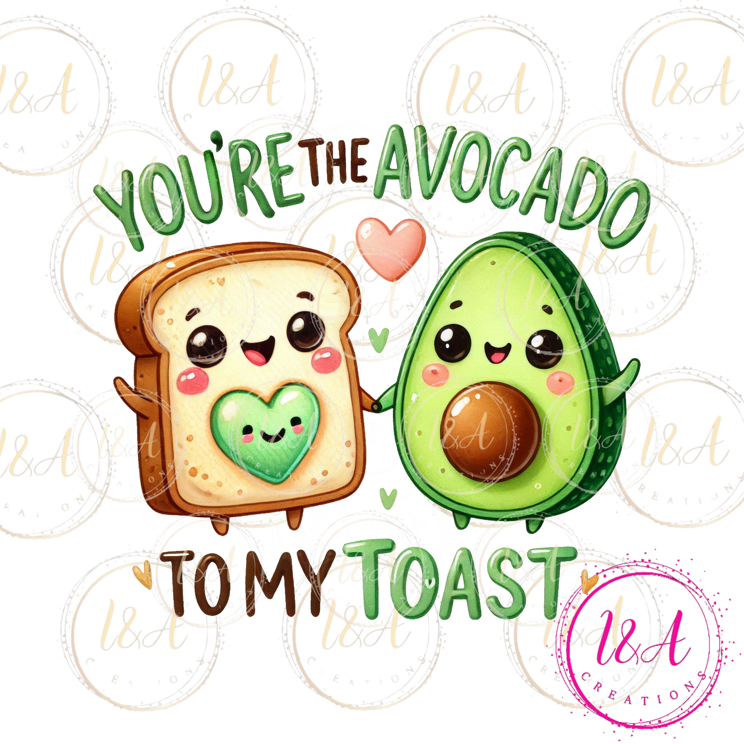 #656B you're the avocado to my toast