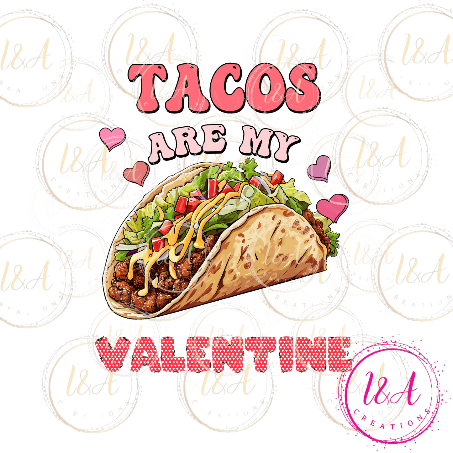 #566 valentines tacos