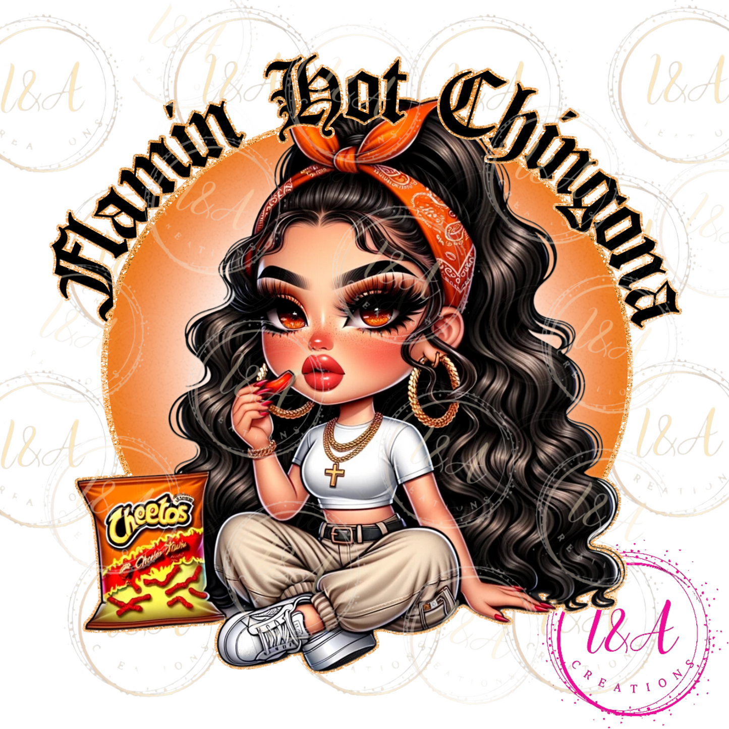 #18 flamin hot chingona