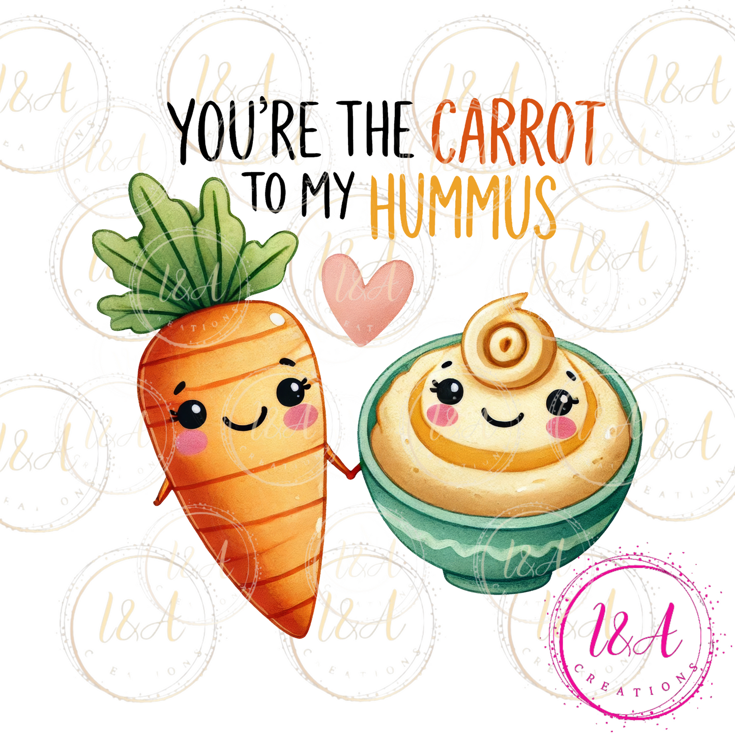 #659B you're the carrot to my hummus