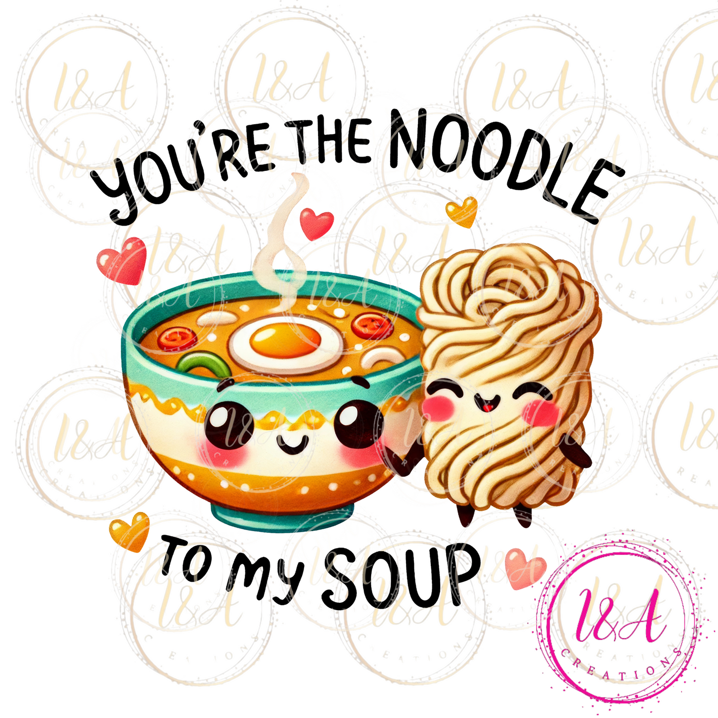 #680B you're the noodle to my soup