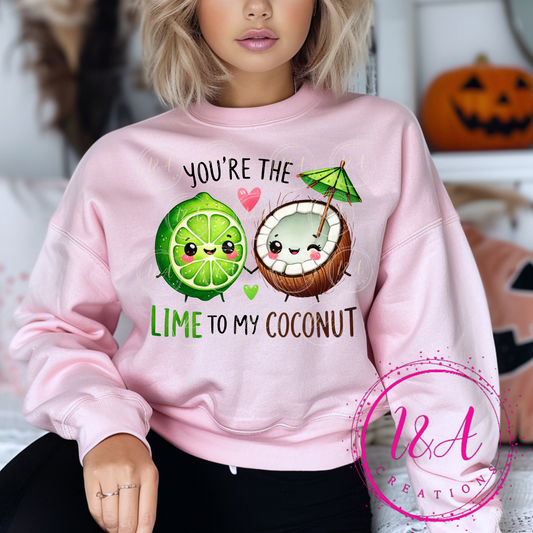 #655B you're the lime to my coconut