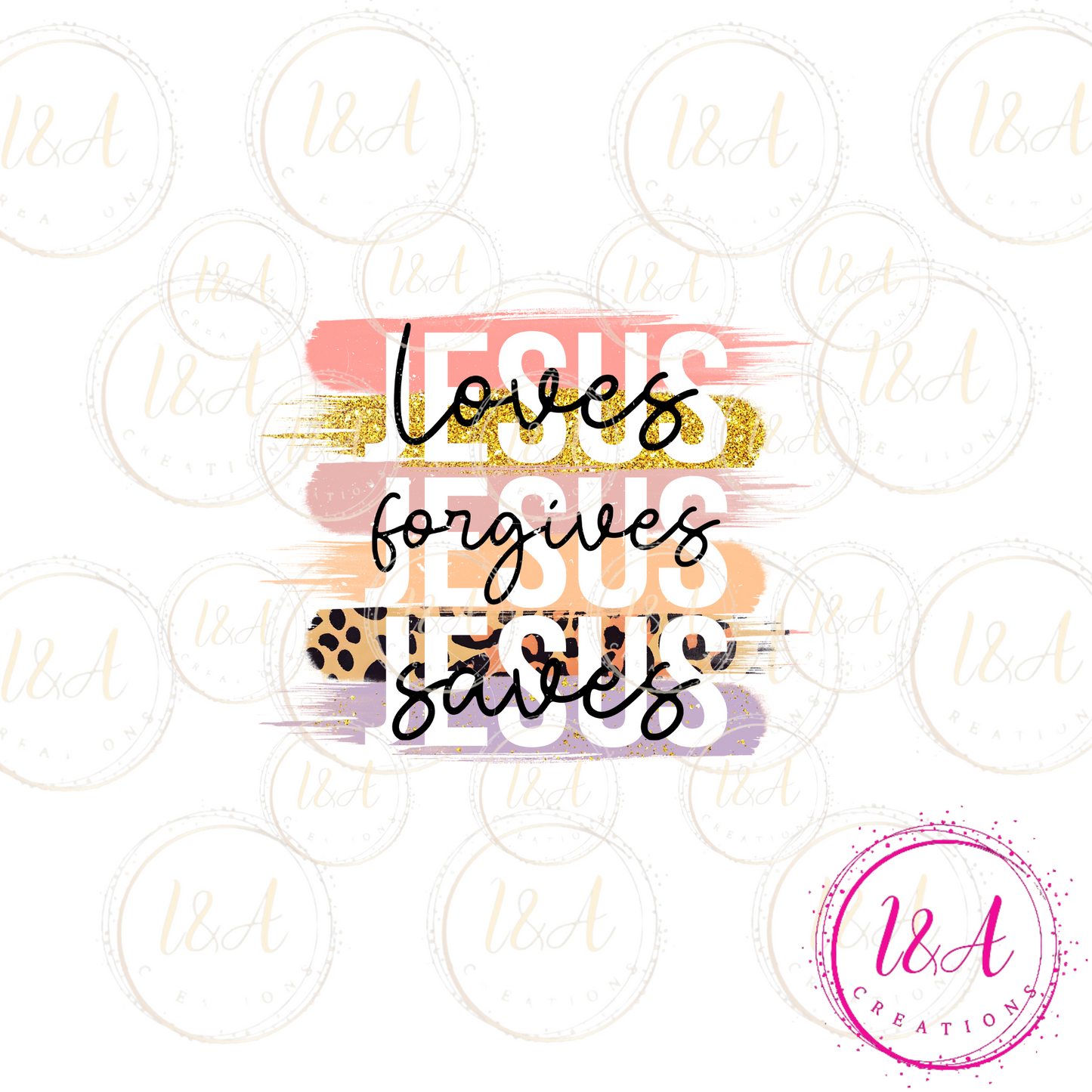 #157B Loves Forgives Saves