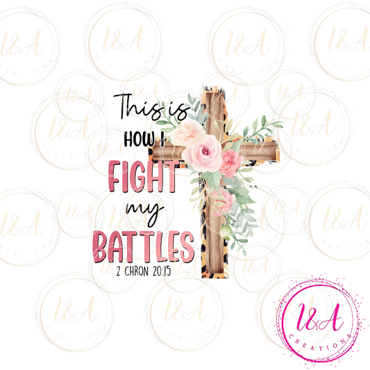 #148B Faith my Battles