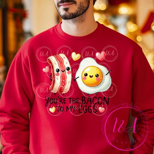 #660B you're the bacon to my eggs