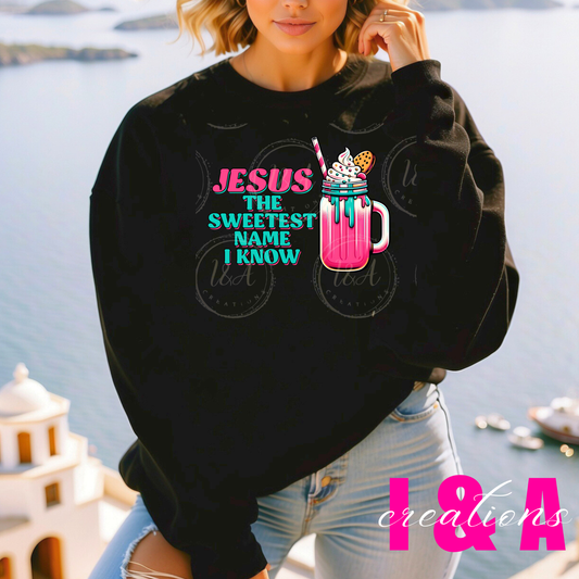 #51B Jesus the sweetest name I know