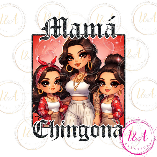 #35 Mama chingona