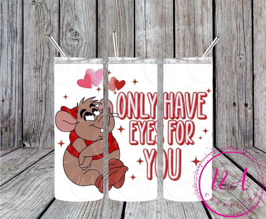 Only have eyes for you