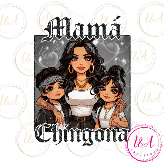 #33 Mama chingona