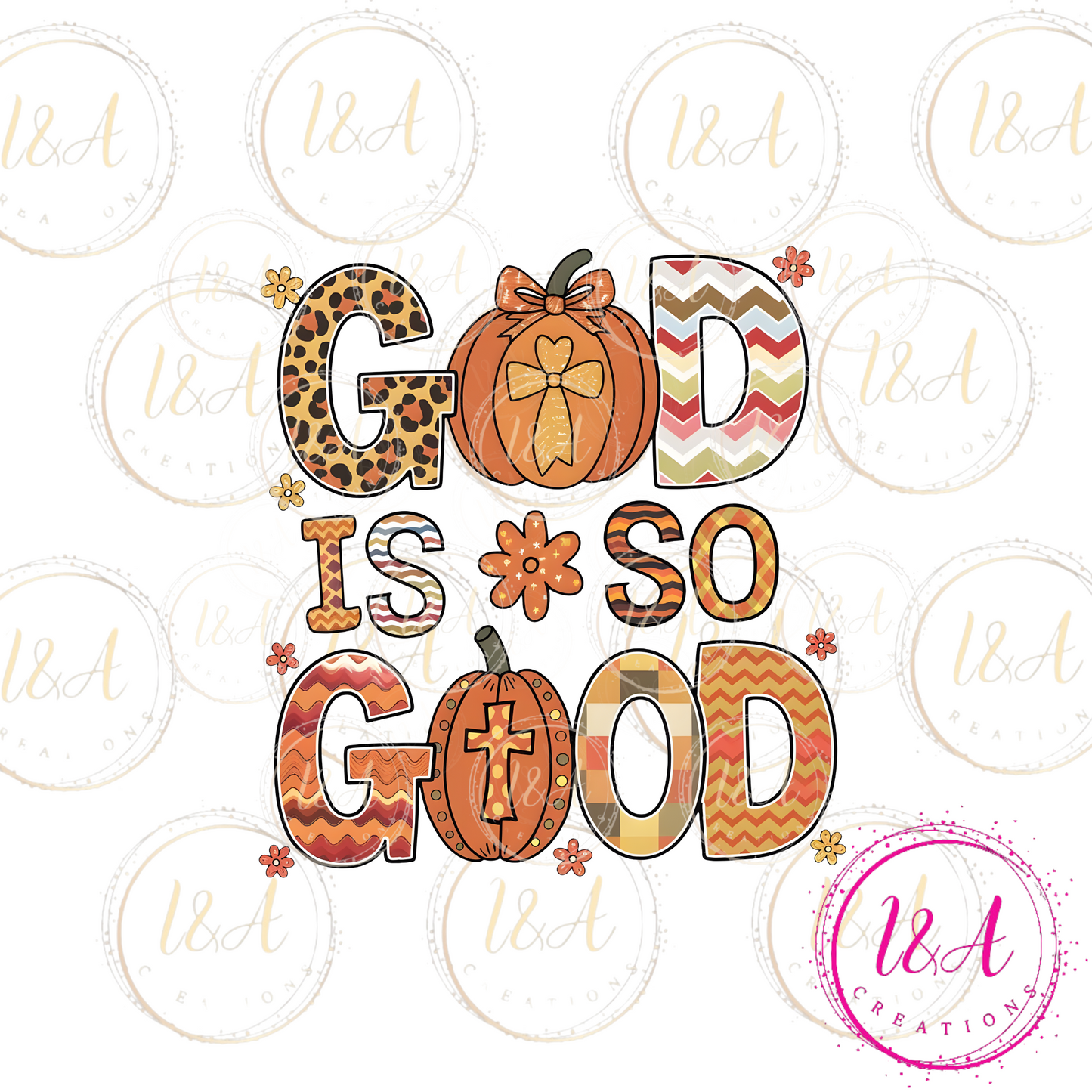 #424B God is so Good