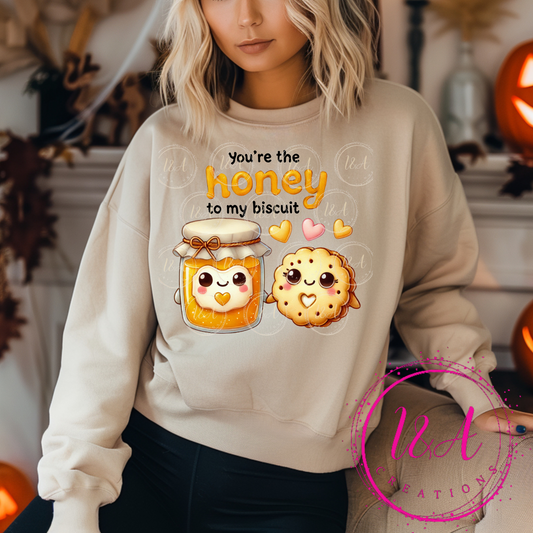#666B you're the honey to my biscuit